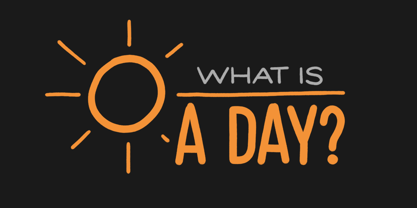 What is a Day? | MinuteLabs.io